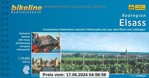 Bikeline Radregion  Elsass: Grenzenloses Raderlebnis zwischen Pfälzer Wald und Jura, dem Rhein und Lothringen, 1550 km, 1: 75.000, wetterfest/reißfest, GPS-Tracks-Download